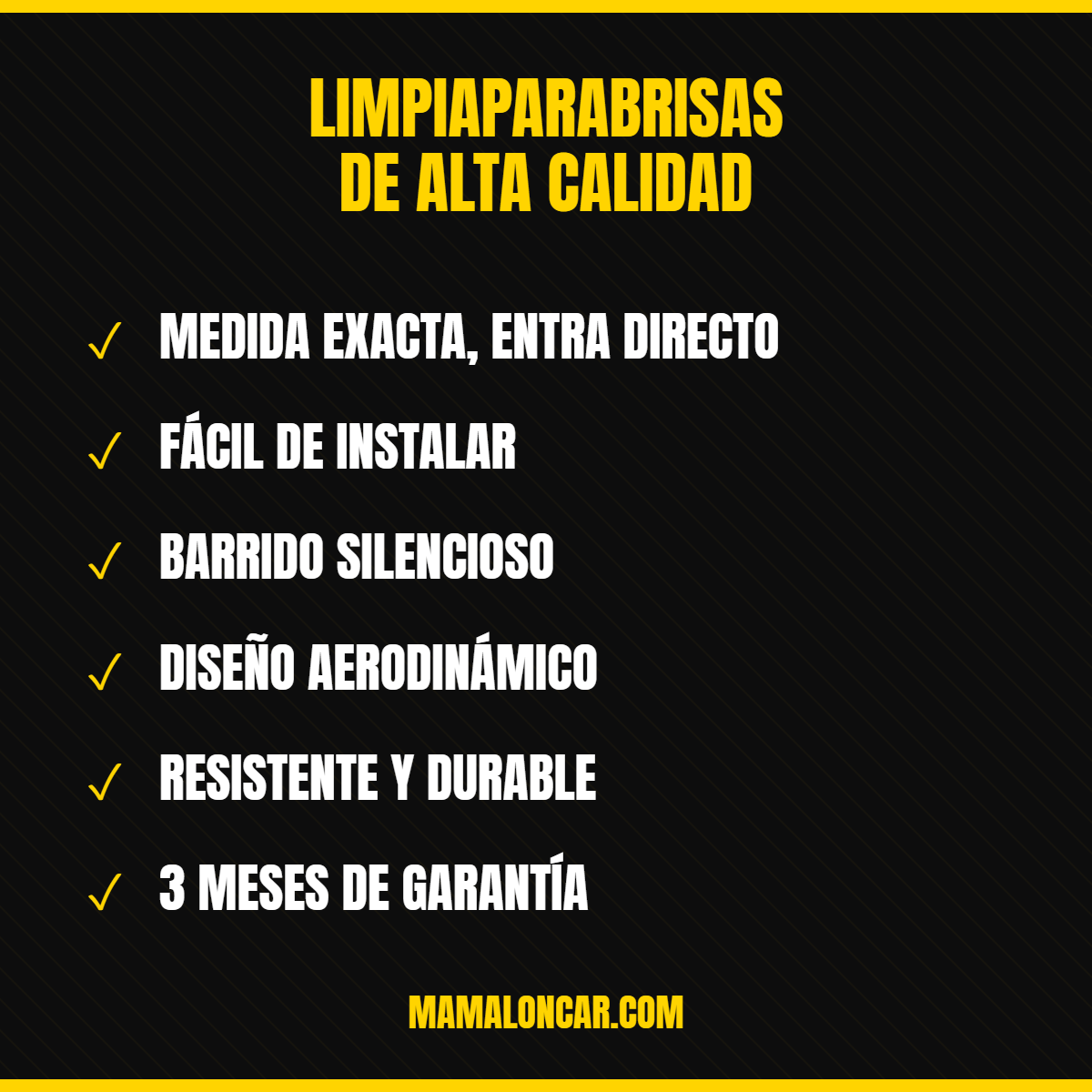Limpiaparabrisas de alta calidad - Mamaloncar